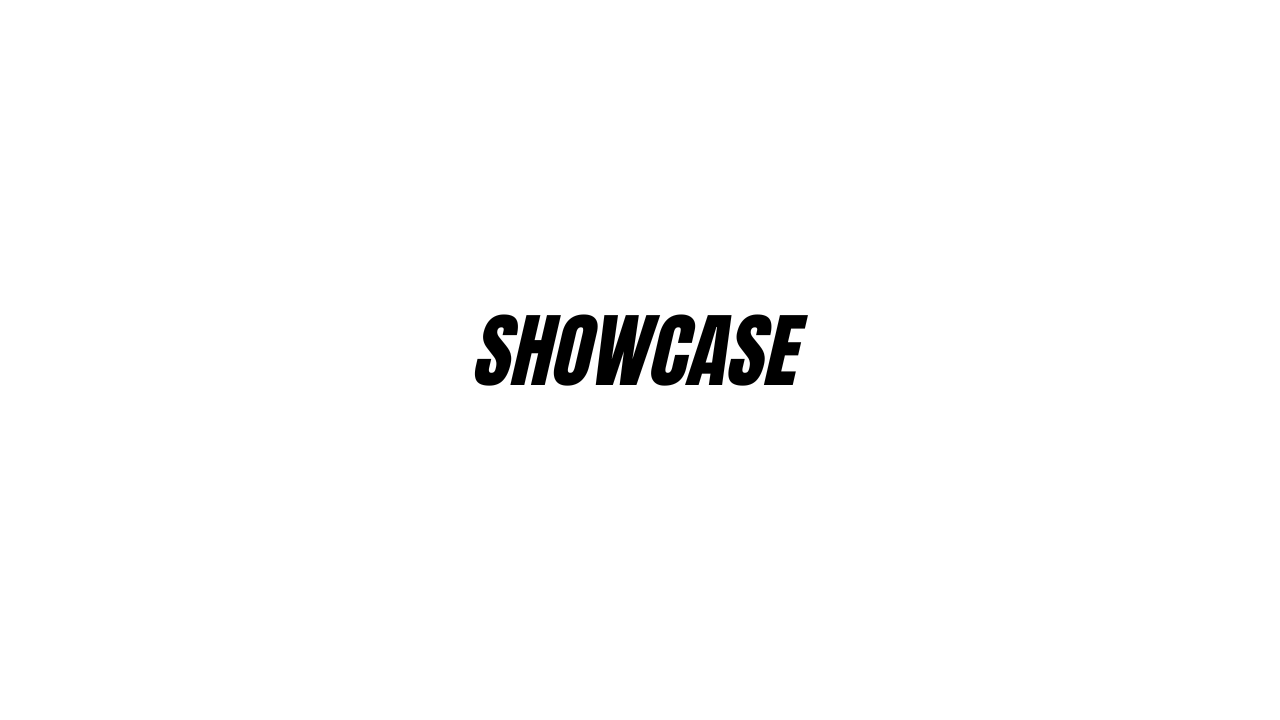 SHOWCASE