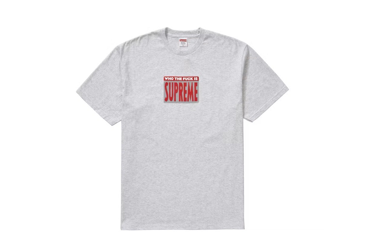 Supreme Who The F*ck Tee Ash Grey