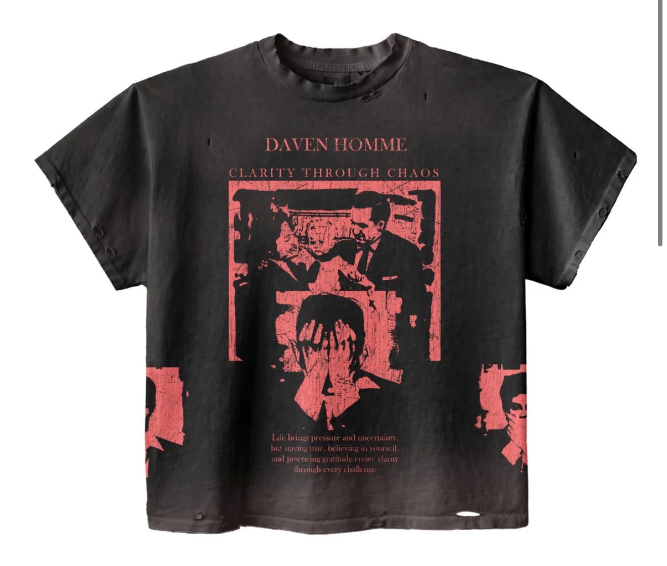 Daven Homme Clarity Through Chaos Tee